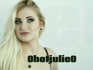 0hotjulie0