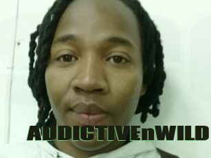 ADDICTIVEnWILD