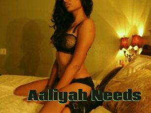 Aaliyah_Needs