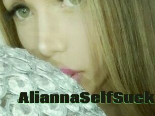 AliannaSelfSuck