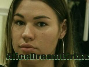 AliceDreamGirlxxx