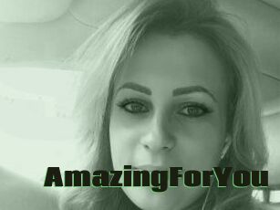 AmazingForYou