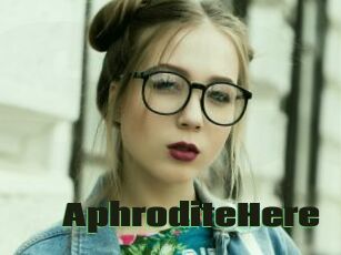 AphroditeHere