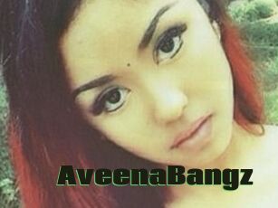 AveenaBangz