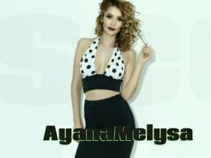 AyanaMelysa