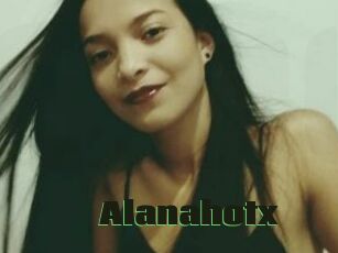Alanahotx