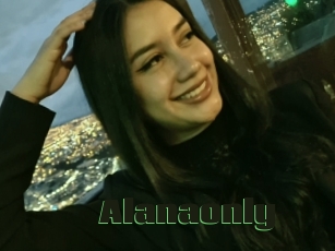 Alanaonly