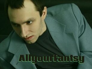 Allyourfantsy