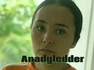 Anadyledder