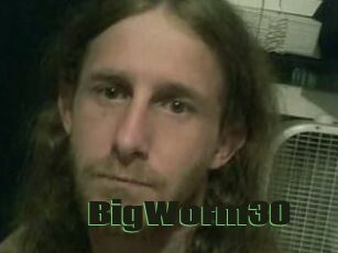 BigWorm30