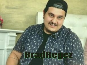 BradReyez