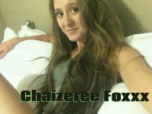 Chaizeree_Foxxx