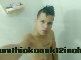 Cumthickcock12inch