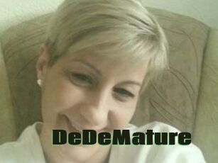 DeDeMature