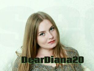 DearDiana20