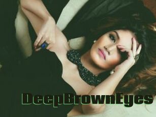 DeepBrownEyes