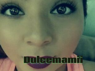 Dulcemamii
