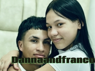 Dannaandfranco