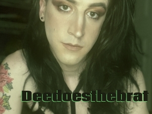 Deedoesthebrat