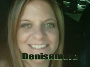 Denisemore