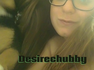 Desirechubby