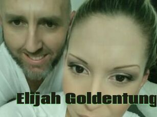 Elijah_Goldentung