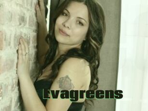 Evagreens