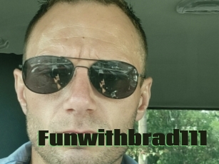 Funwithbrad111