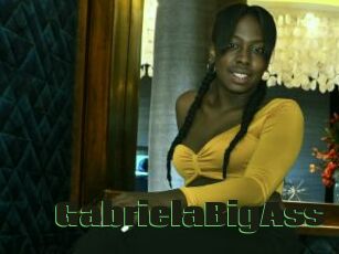 GabrielaBigAss