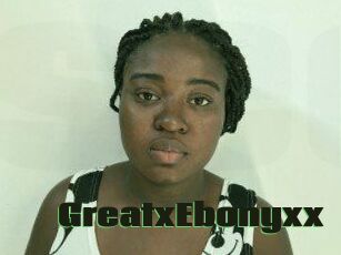 GreatxEbonyxx