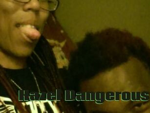 Hazel_Dangerous