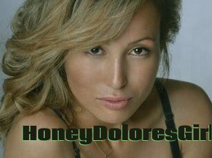 HoneyDoloresGirl