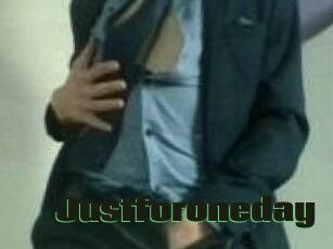 Justforoneday