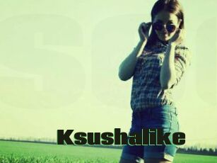 Ksushalike