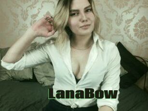 LanaBow
