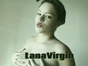 LanaVirgin