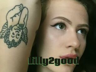 Lilly2good
