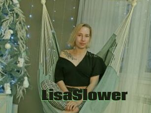 LisaSlower