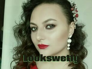 Lookswetty