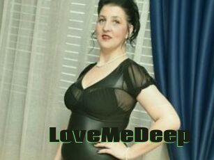 LoveMeDeep