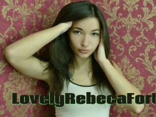 LovelyRebecaForU