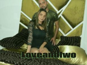 Loveandtwo