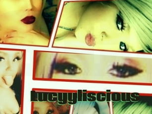 Lucyyliscious