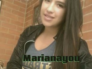 Marianayou