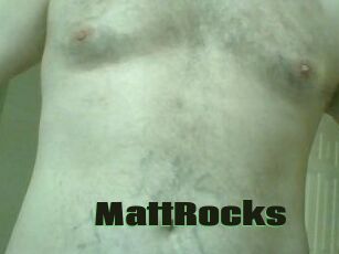MattRocks