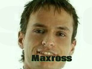 Maxross