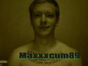Maxxxcum89