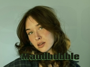 Maudbubble