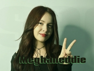 Meghaneddie
