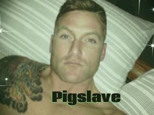 Pigslave